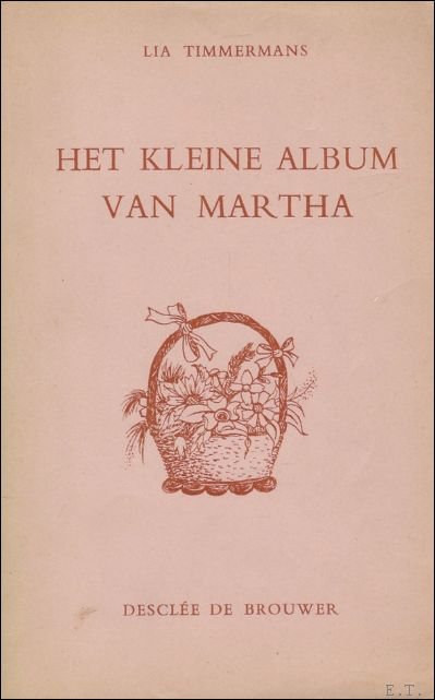 HET KLEINE ALBUM VAN MARTHA.