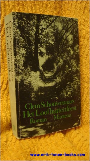 HET LOOFHUTTENFEEST, roman, eerste druk