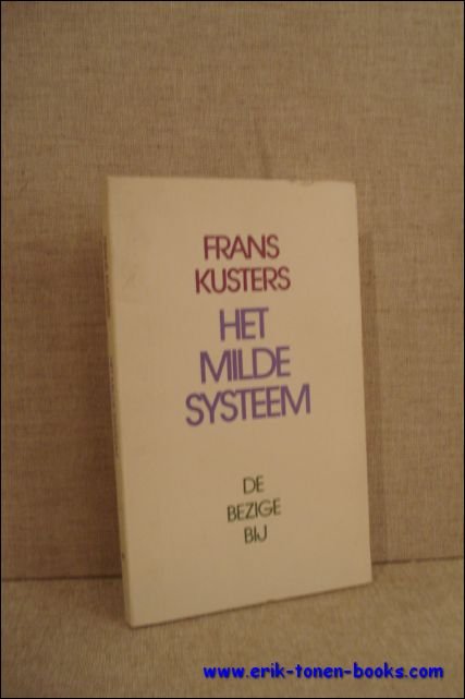 HET MILDE SYSTEEM,