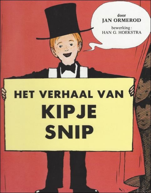 HET VERHAAL VAN KIPJE SNIP,