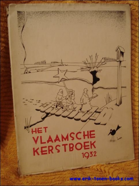 HET VLAAMSCHE KERSTBOEK.1932 KERSTNUMMER VAN "ONS VOLK ONTWAAKT".1932 | Immagine Gallery 2