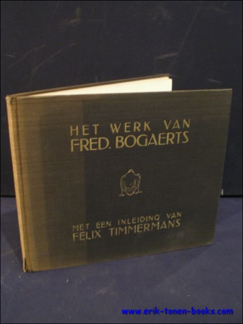 HET WERK VAN FRED. BOGAERTS,