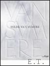 HILDE VAN SUMERE. OEUVRECATALOGUS / CATALOGUE RAISONNE,