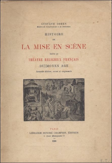 HISTOIRE DE LA MISE EN SCENE DANS LE THEATRE RELIGIEUX …