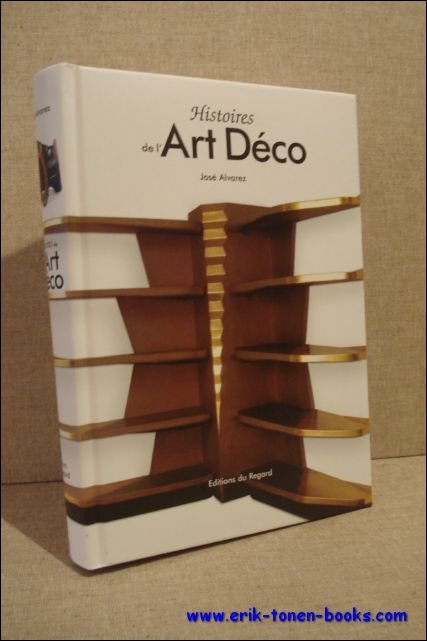 HISTOIRES DE L'ART DECO,