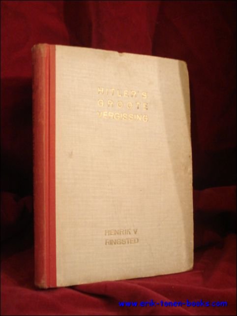 Hitler's groote vergissing (omkring Tysklands Fald).