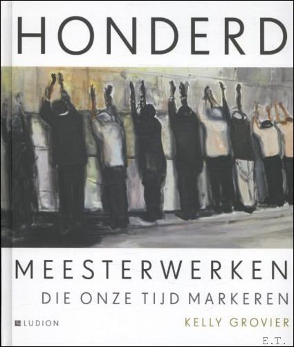 Honderd meesterwerken die onze tijd markeren