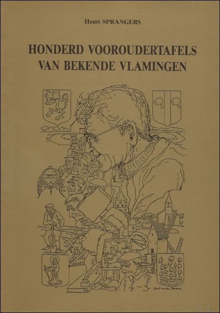 HONDERD VOOROUDERTAFELS VAN BEKENDE VLAMINGEN.