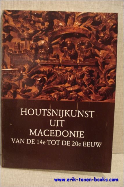 HOUTSNIJKUNST UIT MACEDONIE VAN DE 14e TOT DE 20e EEUW. | Immagine Gallery 2