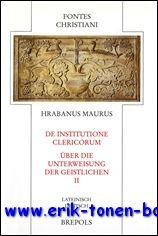 Hrabanus Maurus De institutione clericorum - Uber die Unterweisung der …