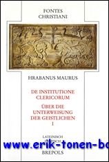 Hrabanus Maurus De institutione clericorum - Uber die Unterweisung der …