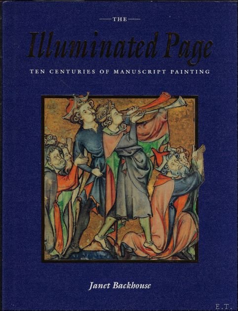 Illuminated Page : Ten Centuries of Manuscript Painting in the …