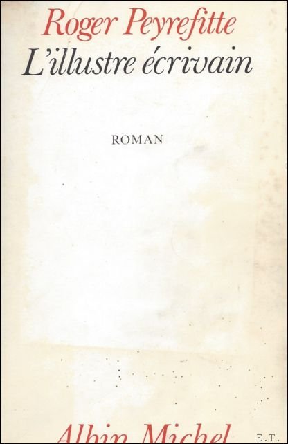 ILLUSTRE ECRIVAIN. ROMAN.