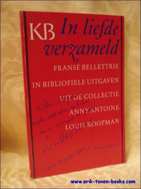 In liefde verzameld. Franse bellettrie in bibliofiele uitgaven uit de …
