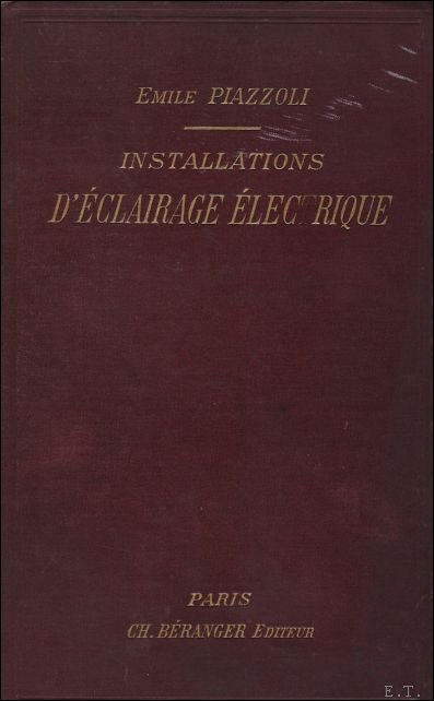 INSTALLATIONS D' ECLAIRAGE ELECTRIQUE.