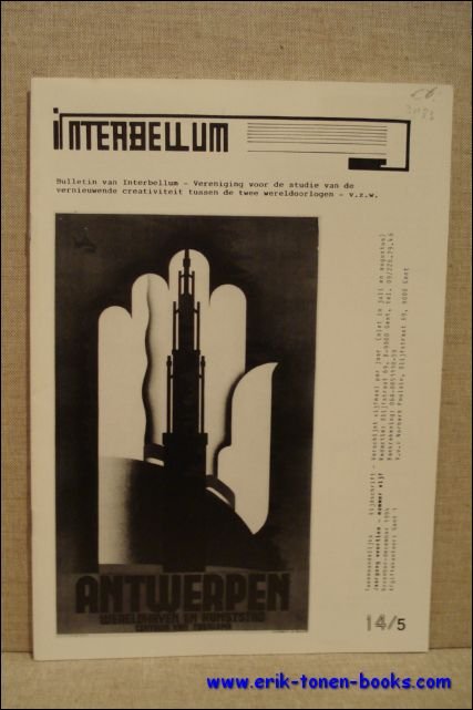 Interbellum. Bulletin van Interbellum - Vereniging voor de studie van …