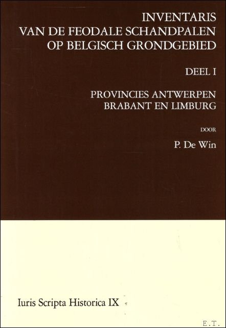 Inventaris van de feodale schandpalen op Belgisch grondgebied. ( Deel …