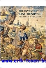 Inventory of King Henry VIII: Textiles and Dress,