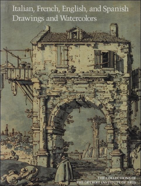 Italian, French, English, and Spanish Drawings and Watercolors : Sixteenth …