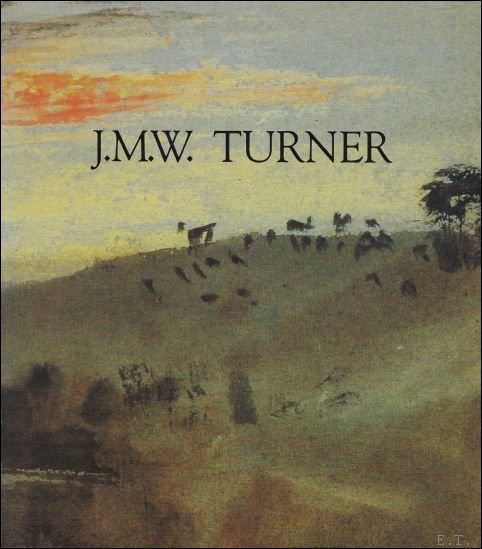 J.M.W. TURNER. | Immagine Gallery 2