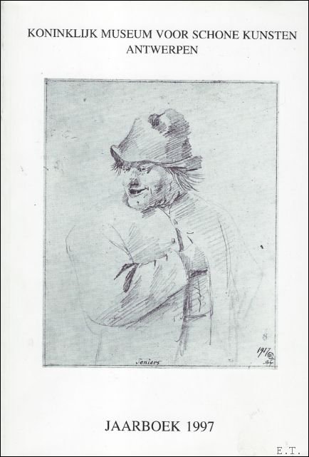 JAARBOEK VAN HET KONINKLIJK MUSEUM VOOR SCHONE KUNSTEN ANTWERPEN 1997 …