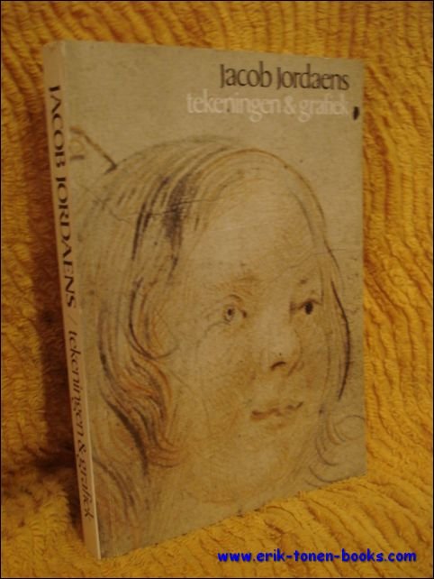 JACOB JORDAENS. TEKENINGEN EN GRAFIEK.