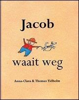 JACOB WAAIT WEG,