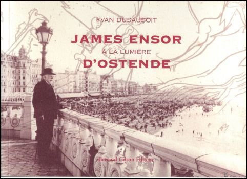 JAMES ENSOR A LA LUMIERE D' OSTENDE.