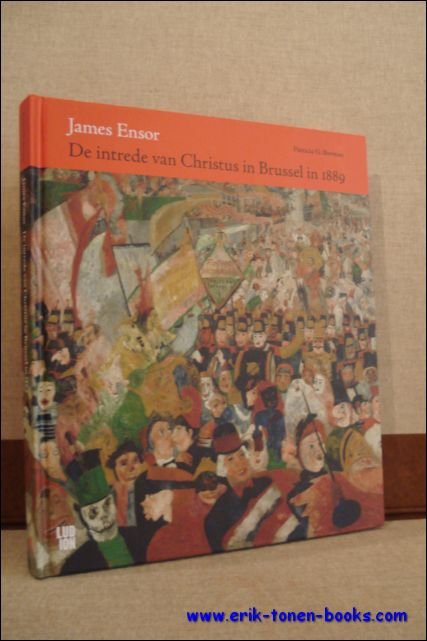 JAMES ENSOR. DE INTREDE VAN CHRISTUS IN BRUSSEL IN 1889,