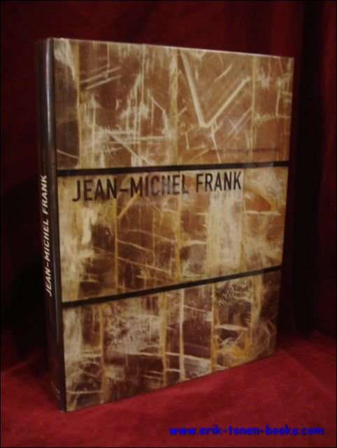 Jean - Michel Frank : L'etrange luxe du rien.