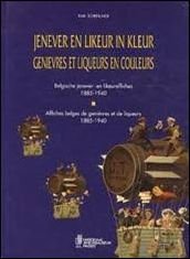 Jenever en likeur in kleur Belgische jenever en likeuraffiches 1885 …