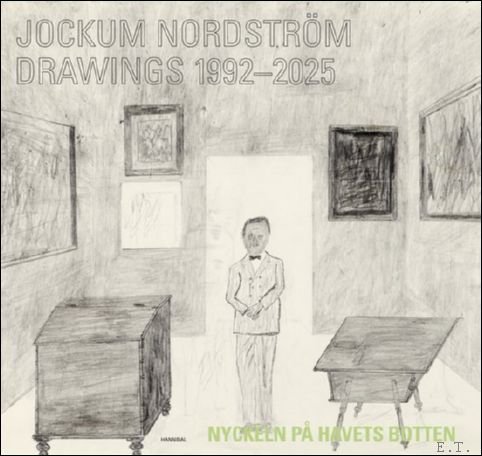 Jockum Nordstr m Drawings 1992?2025