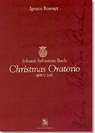 Johann Sebastian Bach Christmas Oratorio.