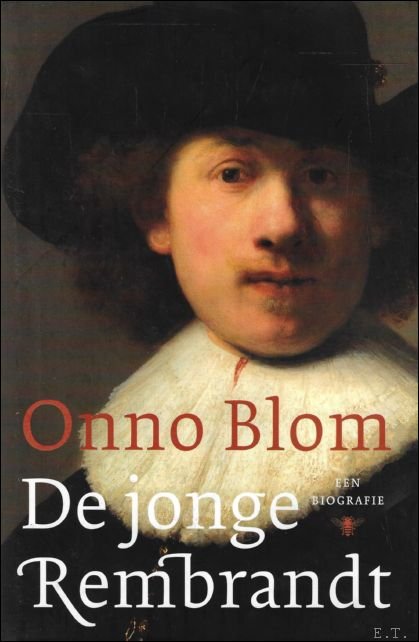 jonge Rembrandt. Een biografie