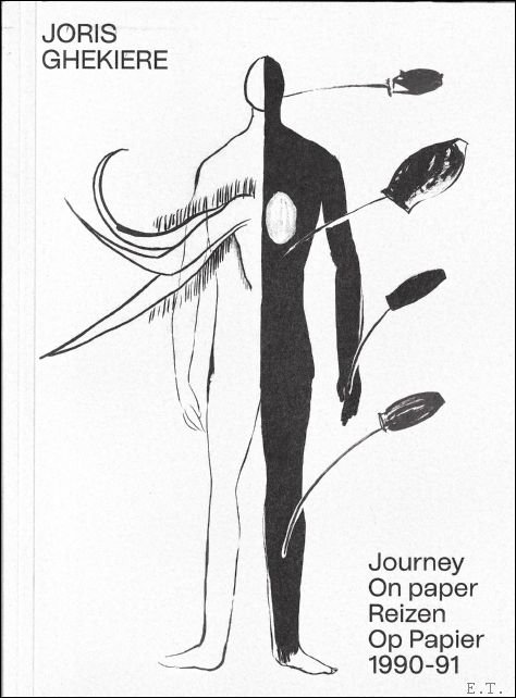 JORIS GHEKIERE - JOURNEY ON PAPER / Reizen Op Papier …