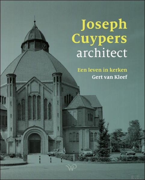 Joseph Cuypers, architect Een leven in kerken | Immagine principale