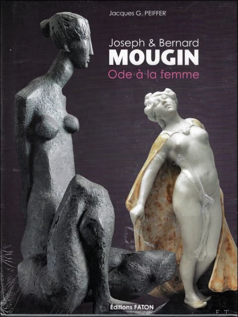 Joseph Mougin et Bernard Mougin - Ode a la femme,
