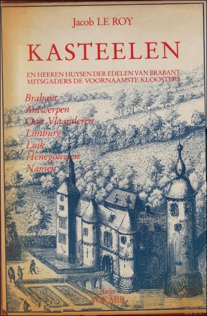 Kasteelen en heeren huysen der edelen van Brabant mitsgaders de … | Immagine Gallery 2