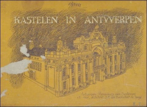 KASTELEN IN ANTWERPEN,