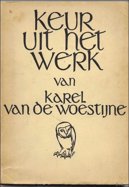 Keur uit het werk van Karel van de Woestijne