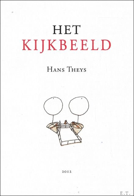 kijkbeeld : pleidooi voor een meervoudige benadering van de wereld, …