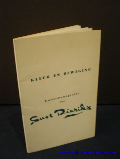 KLEUR EN BEWEGING. KUNSTMONOGRAFIE OVER GUST DIERIKX, | Immagine Gallery 2