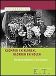 KLOMPEN EN KLONEN, BLOKKEN EN HOLEN. KLOMPENAMBACHT IN DE KEMPEN.