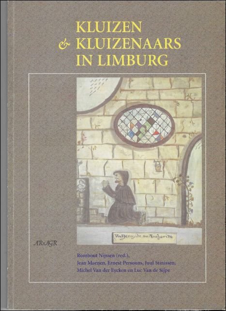 kluizen en kluizenaars in limburg