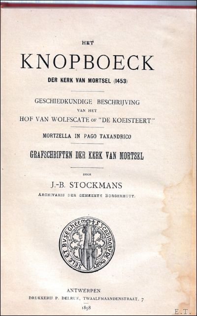 knopboeck der kerk van Mortsel (1453) : Geschiedkundige beschrijving van … | Immagine Gallery 2
