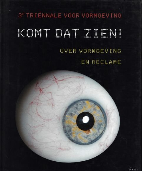 Komt dat zien! over vormgeving en reclame, 3e tri nnale …