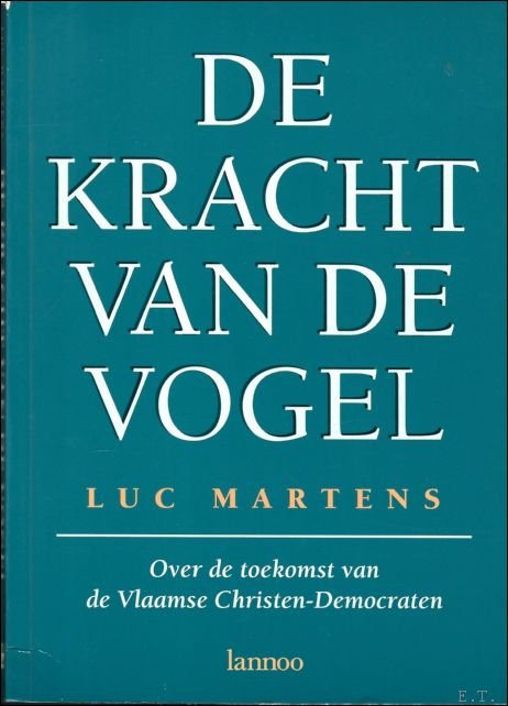 Kracht van de vogel - over de toekomst van de …