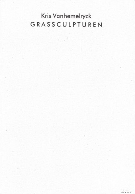 Kris Vanhemelryck : Grassculpturen | Immagine Gallery 2