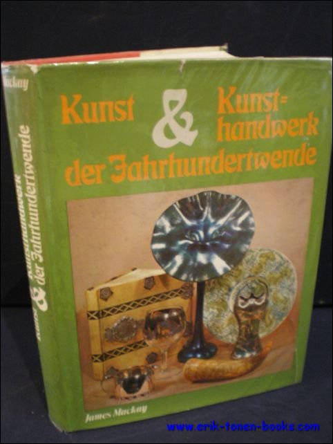 KUNST UND KUNSTHANDWERK DER JAHRHUNDERTWENDE,