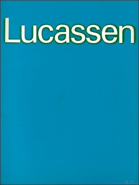 kunst van Lucassen: nieuw, romantisch en nooit vervelend.